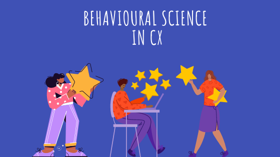 Behavioral Science in CX is a tool that can be used to enhance customer experience