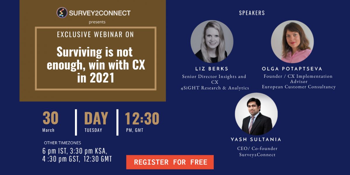 Join Survey2Connect webinar on Surviving is not enough, win with CX in 2021