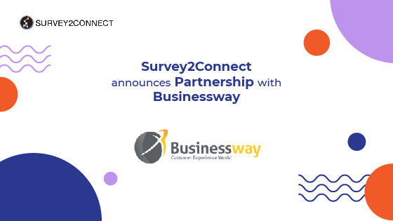 Survey2Connect announces partnership with BusinessWay to provide seamless Customer Experience platform in Riyadh.